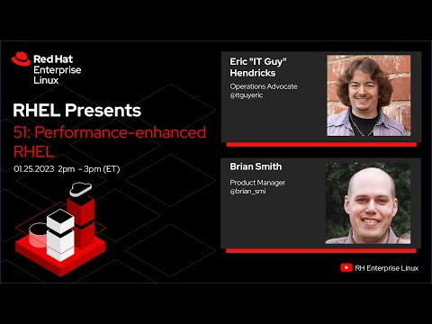 Performance-enhancing RHEL | Red Hat Enterprise Linux Presents 51