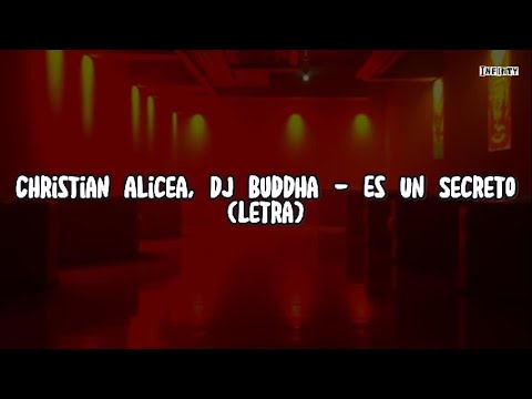 Christian Alicea, DJ Buddha - Es Un Secreto (Letra/Lyrics)