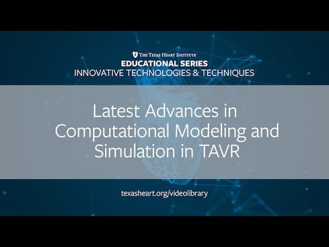 Episode 32 | The Latest Advances in Computational Modeling and Simulation in TAVR