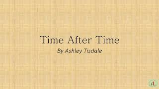 Time After Time (lyrics) By Ashley Tisdale
