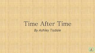 Time After Time (lyrics) By Ashley Tisdale