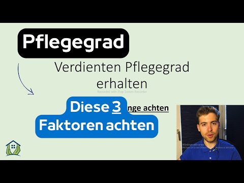 Pflegegrad beantragen - 3 Faktoren, die über Bewilligung entscheiden (Tipps & Tricks)