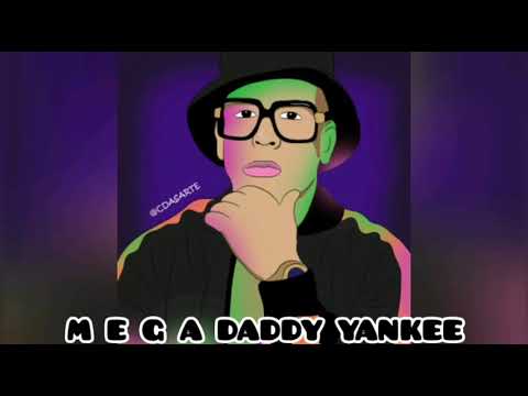 MEGA DADDY YANKEE - RKT -(ENGANCHADO 2020) - FACU DL