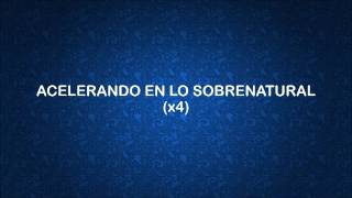 Aceleración New Wine Letra