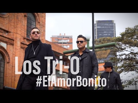 Los Tri-O - El Amor Bonito (Video Oficial)