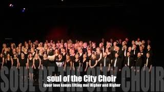 (Your love keeps lifting me) Higher and Higher - Jackie Wilson - Cover by Soul of the City Choir