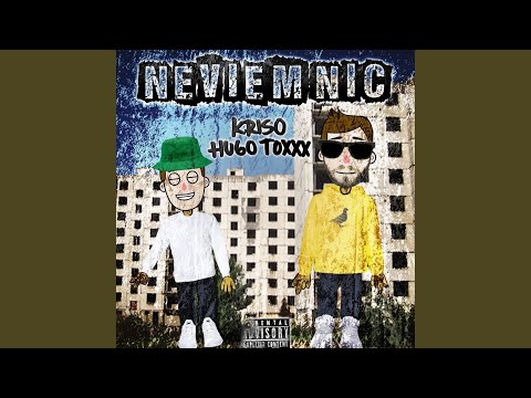 Neviem Nič (feat. Hugo Toxxx)