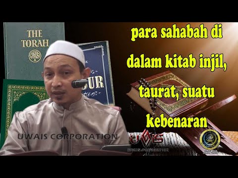 Taurat dan Injil Dah Lama Sebut Pasal Sahabat Nabi | Ustaz Abdullah Din