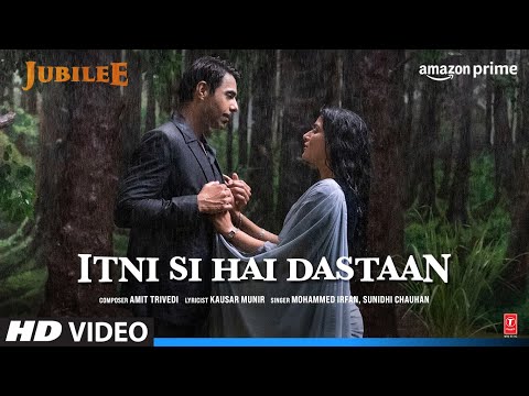 Itni Si Hai Dastaan — watch video