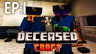 The Police Station Sweep | DeceasedCraft | Ep:1