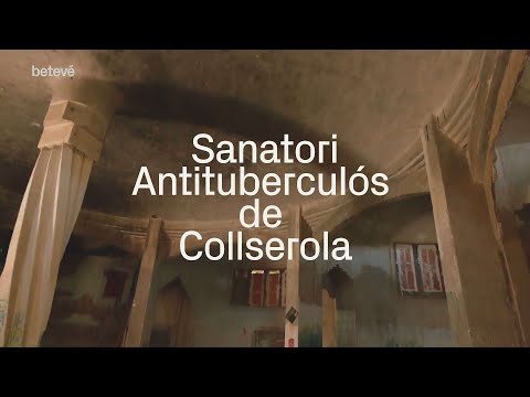 El Sanatori Antituberculós de Collserola