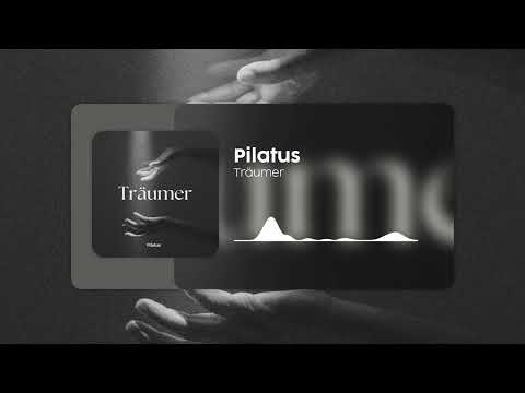 Pilatus - Träumer (Visualizer)