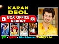 karan deol all movie verdict 2022 l karan deol all flop and hit film name list | box office report.