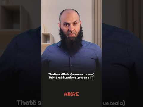 Kuptimet e emrave të Allahut “el-’Alijj” – “i Larti” dhe “el ‘Alā” – “më i Larti”