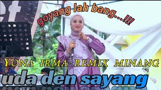 Download lagu YONA IRMA - UDA DEN SAYANG - DANGDUT MINANG LEGENDARIS mp3