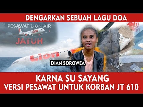 karna-su-sayang-versi-pesawat-indonesia-lagu-untuk-korban-lion