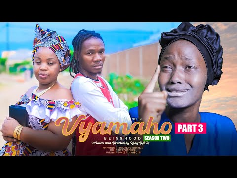 VYAMAHO PART 3 | SEASON TWO