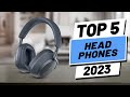 Top 5 BEST Headphones of [2023]
