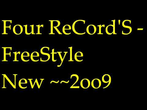 Four ReCord'S - FreeStyle.wmv