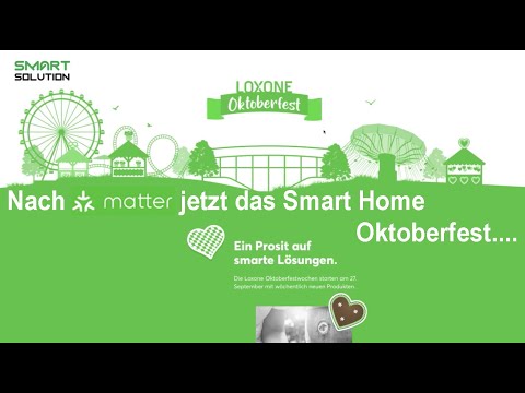 Die Loxone Oktoberfestwochen starten mit neuer Config und App