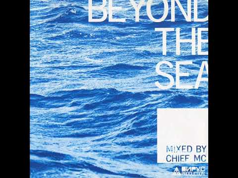 CHIEF MC - Beyond The Sea