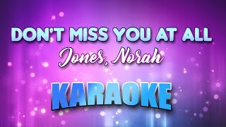 Jones, Norah - Don&#39;t Miss You At All (Karaoke &amp; Lyrics)