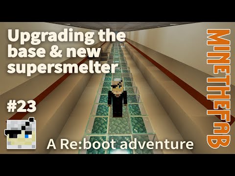 Upgrading the base big time - Reboot #23