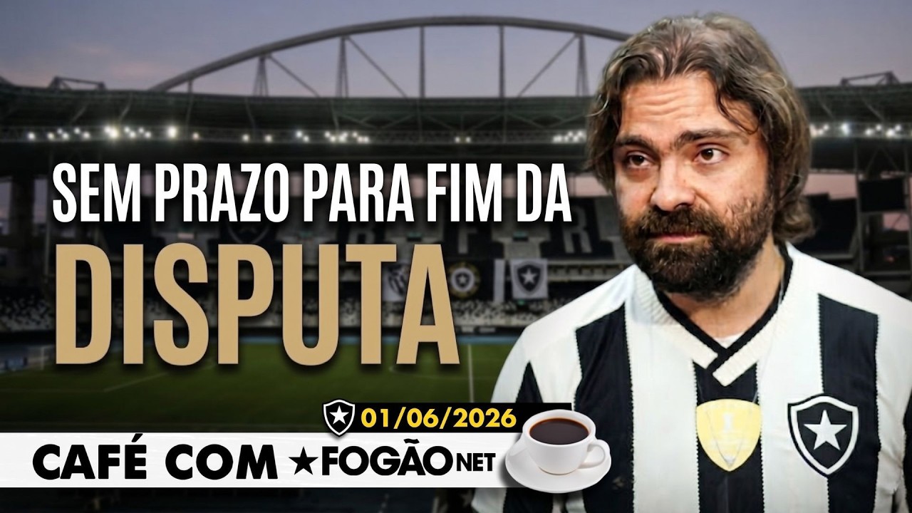 LIVE CAFÉ COM FOGÃONET | Botafogo não tem prazo para novo sócio; clube inicia negociação com credores
