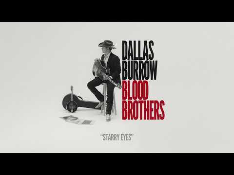 Starry Eyes - Dallas Burrow