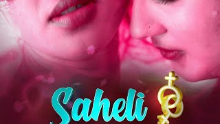 Saheli (2020) Season 1 Kooku Originals Full Movie Watch Online     Web series