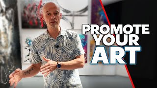 Top 10 Tips to PROMOTE YOUR ART today!