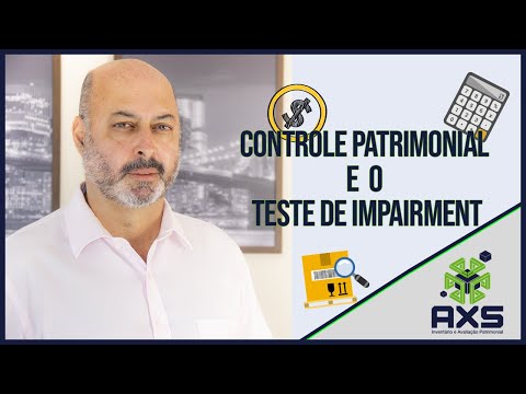 Ativo Imobilizado e o Teste de Impairment Avaliação Patrimonial Inventario Patrimonial Controle Patrimonial Controle Ativo Ativo Imobilizado e o Teste de Impairment Consultoria Empresarial Passivo Bancário Ativo Imobilizado Ativo Fixo
