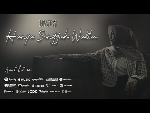 NWTS - Hanya Singgah Waktu ( Official Lyrics)