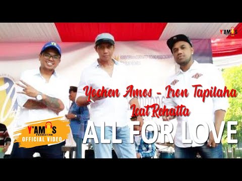 LOVE SONGS YOCHEN AMOS, RONNY TAPILAHA, ICAT REHATTA - ALL FOR LOVE