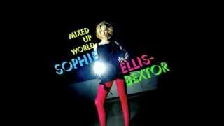 Sophie Ellis-Bextor - The Earth Shook The Devil