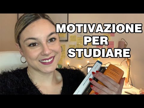 TROVARE LA VOGLIA DI STUDIARE: chiacchierata motivazionale e tecniche utili per iniziare ORA!