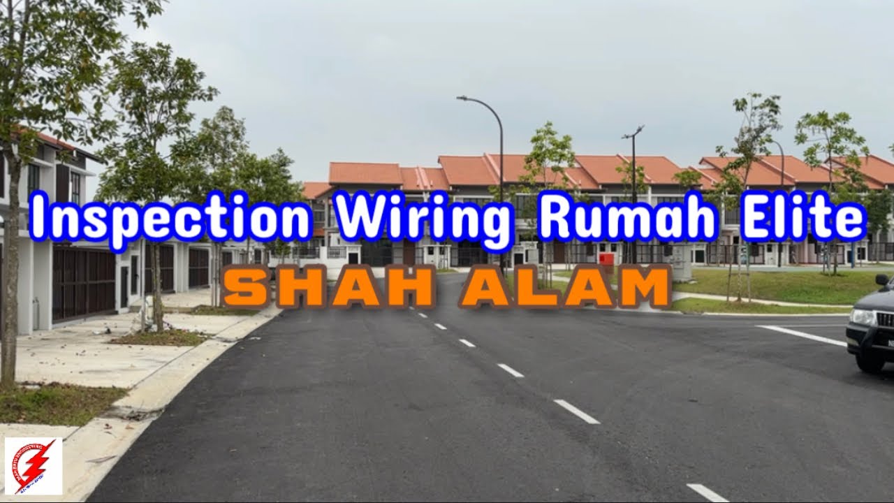 PAKAR ELEKTRIK : Inspection Wiring Elite House | Shah Alam