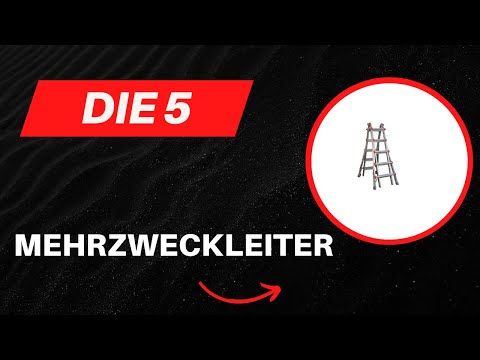Die 5 Besten Mehrzweckleiter 2025 DEUTSCH   Top Besten Mehrzweckleiter im Vergleich und Test