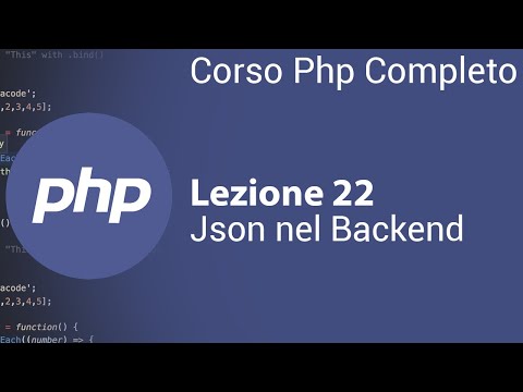 PHP Tutorial Italian 22 - Using JSON in php