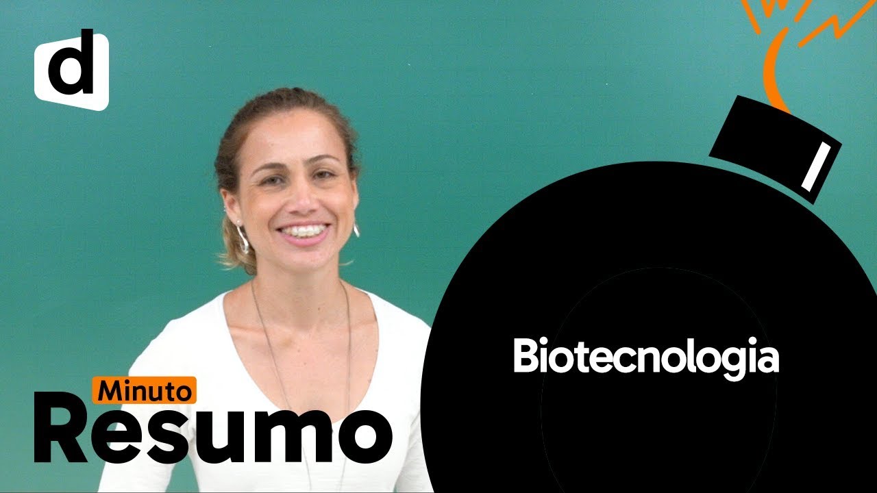 BIOLOGIA: BIOTECNOLOGIA | MINUTO RESUMO | DESCOMPLICA