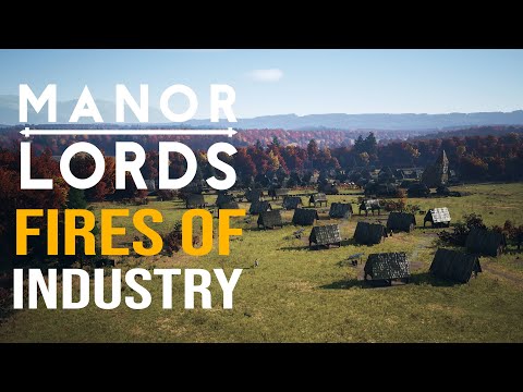 THE FIRES OF INDUSTRY! Manor Lords - Early Access Gameplay - Restoring The Peace - Leondis #9