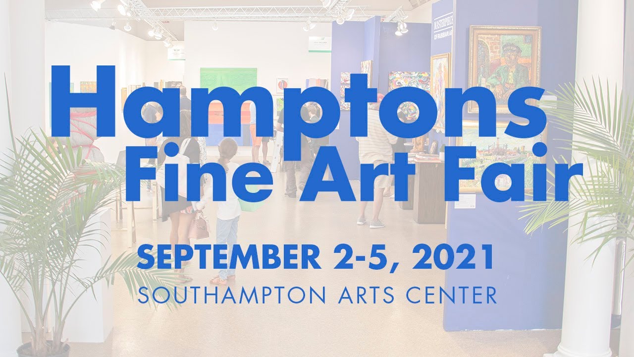 Hamptons Fine Art Fair 2021