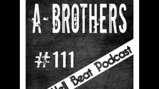 A-Brothers - Hell Beat Podcast #111