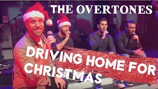 The Overtones - Driving Home for Christmas (Live)