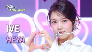 Download lagu IVE (아이브) - HEYA [Lyrics] | KBS WORLD TV 240503 mp3