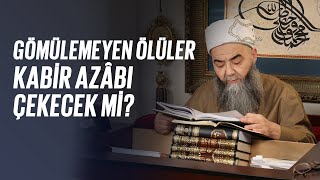 Gömülemeyen / Gömülmeyen ölüler kabir azâbı çekecek mi?