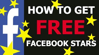 How To Get Free Facebook Stars?