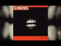 Swans - Big Strong Boss