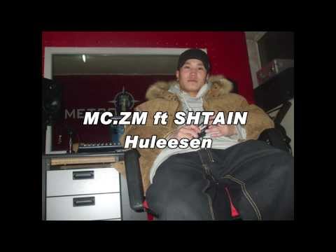 Mc Z.M ft Shtain   huleesen