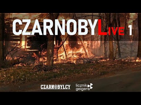 CZARNOBYLive Odc.1 - 34. rocznica awarii